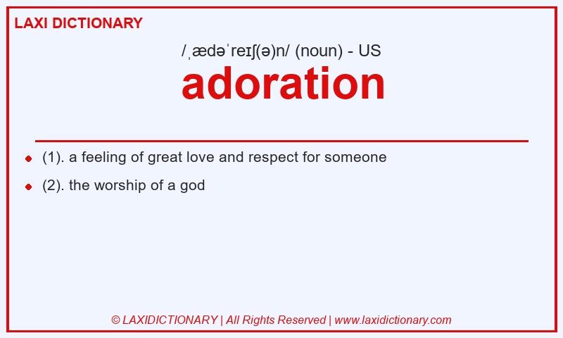 Definition adoration in American English