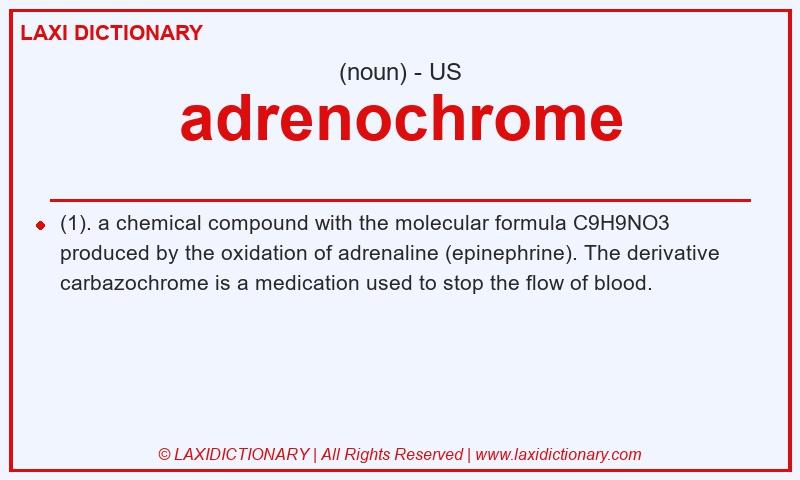 Definition adrenochrome in American English