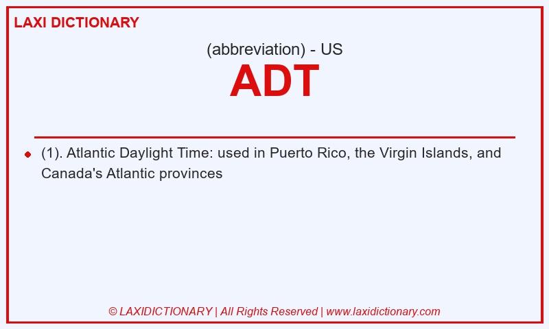 Definition ADT in American English