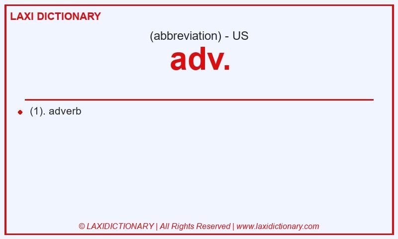 Definition adv. in American English