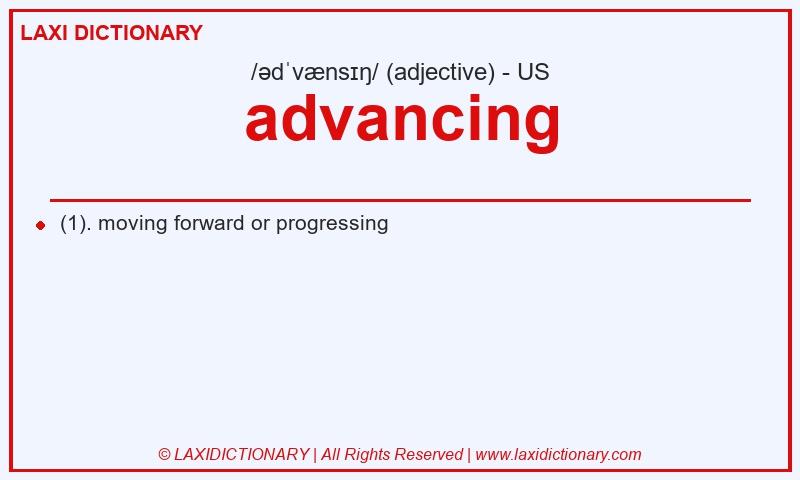 Definition advancing in American English