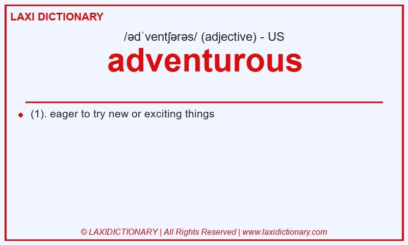 Definition adventurous in American English