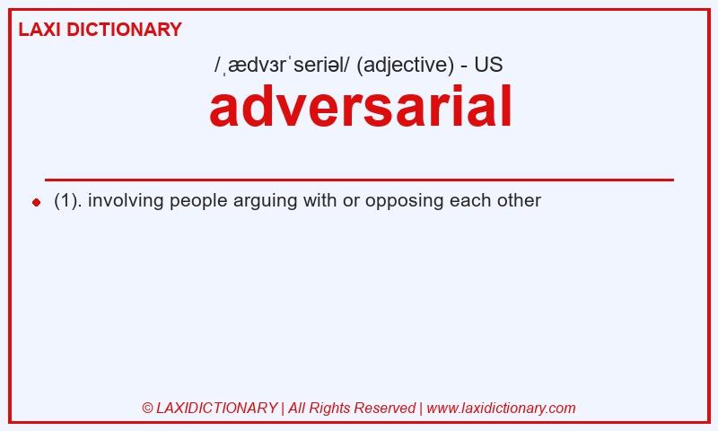 Definition adversarial in American English