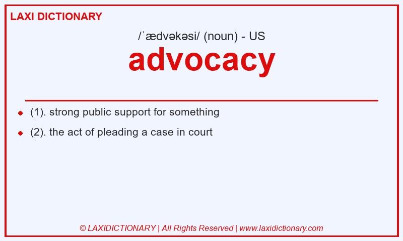 Definition advocacy in American English