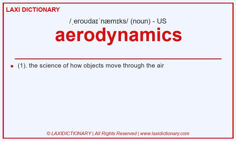 Definition aerodynamics in American English