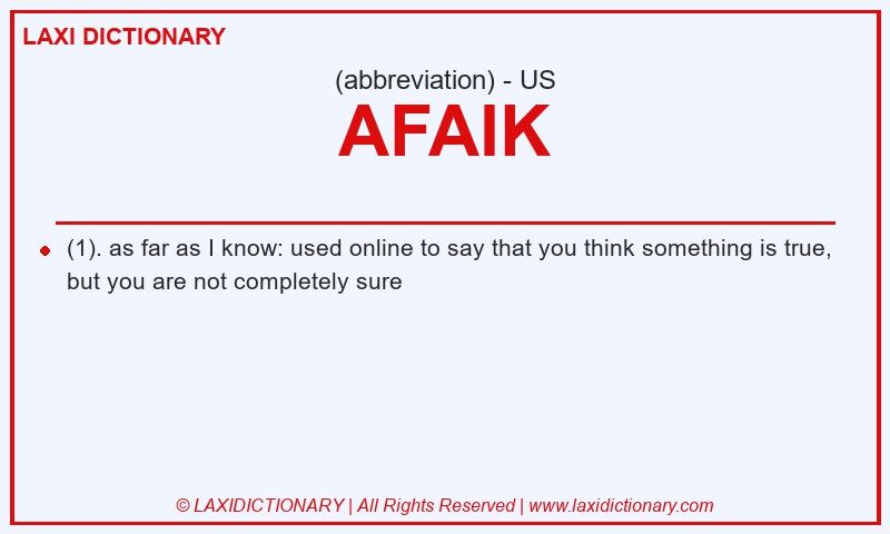 Definition AFAIK in American English