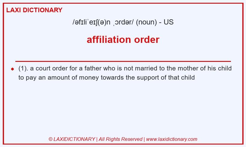 Definition affiliation order in American English