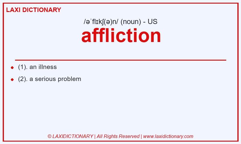Definition affliction in American English