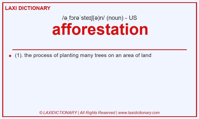 Definition afforestation in American English