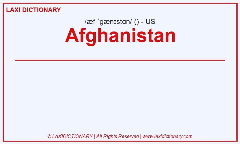 Definition Afghanistan in American English