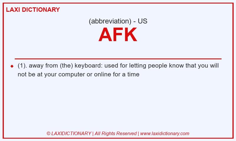 Definition AFK in American English