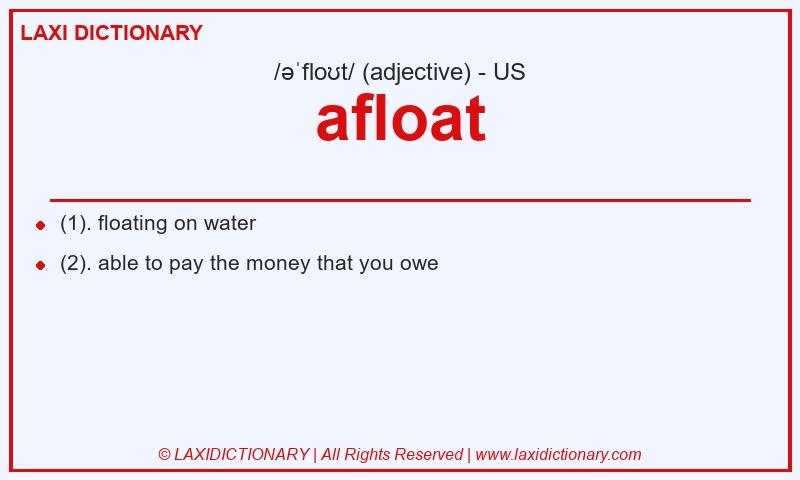 Definition afloat in American English