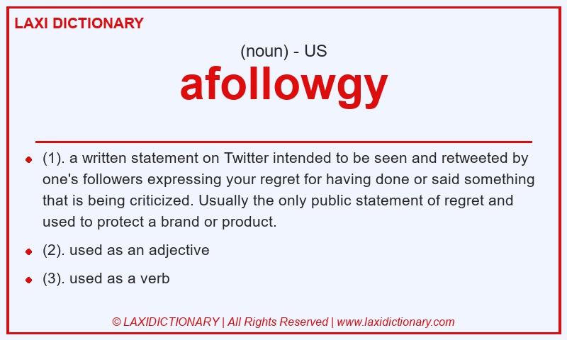 Definition afollowgy in American English