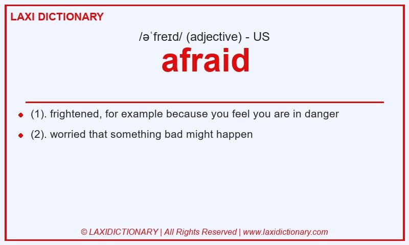 Definition afraid in American English