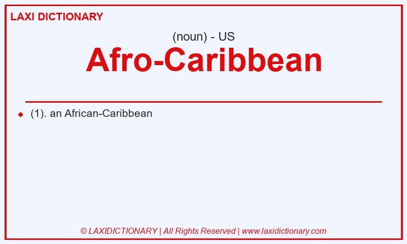 Definition Afro-Caribbean in American English