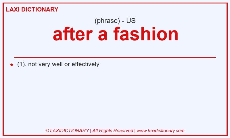 Definition after a fashion in American English