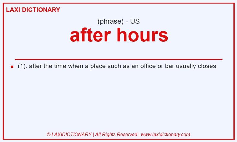 Definition after hours in American English