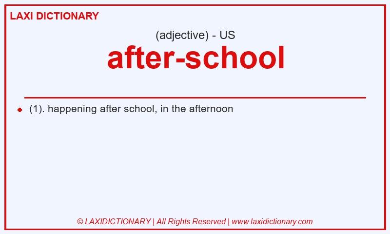 Definition after-school in American English