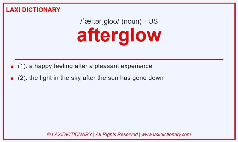 Definition afterglow in American English