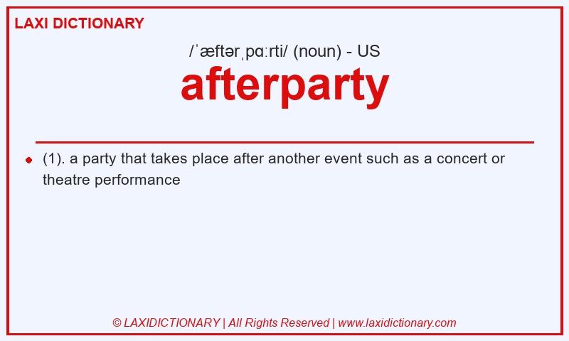Definition afterparty in American English