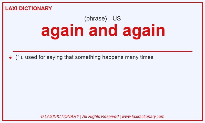 Definition again and again in American English