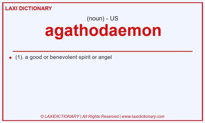Definition agathodaemon in American English