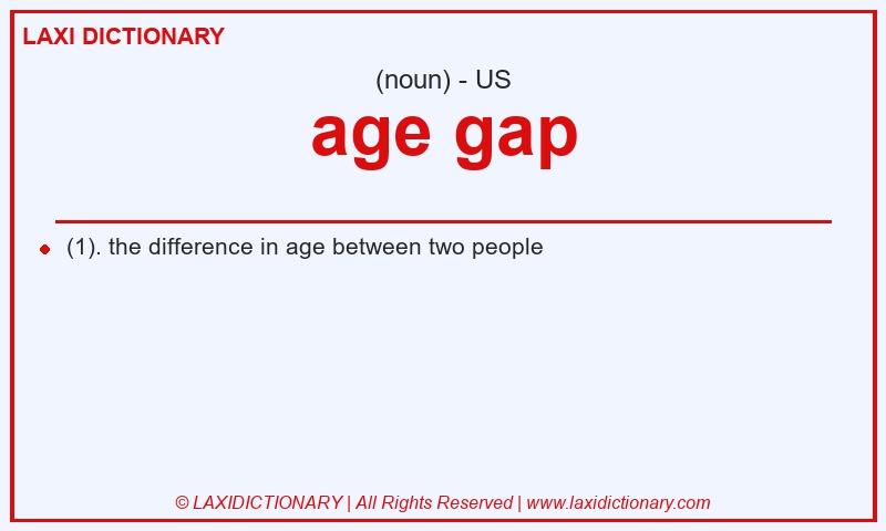 Definition age gap in American English