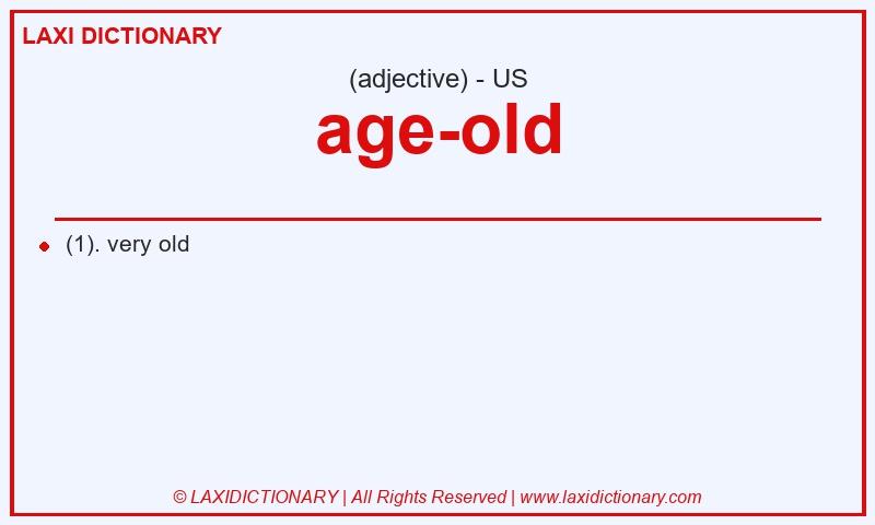 Definition age-old in American English