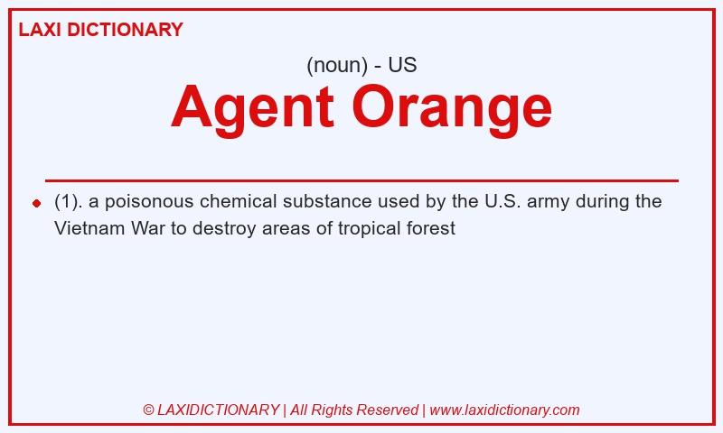 Definition Agent Orange in American English
