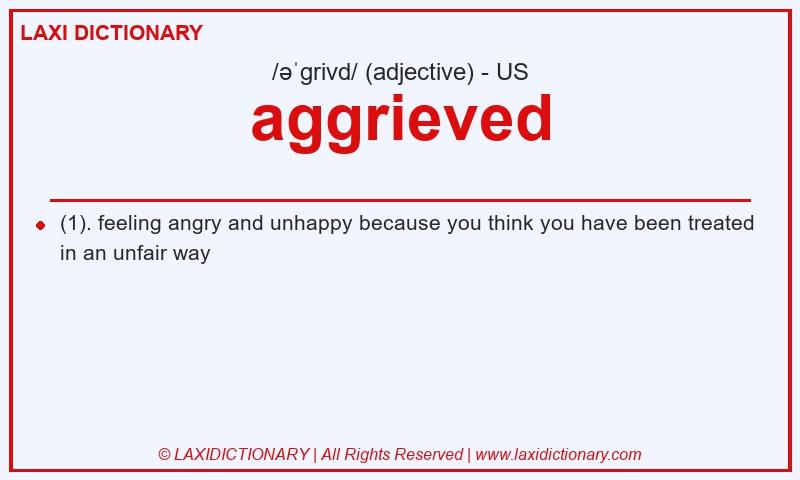 Definition aggrieved in American English