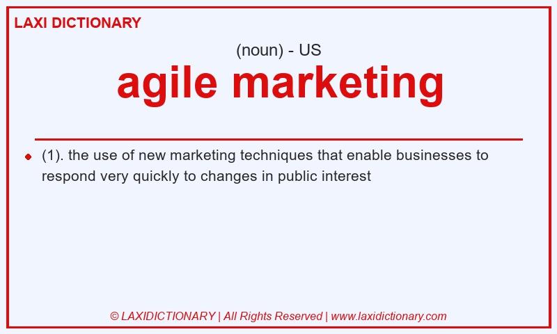 Definition agile marketing in American English