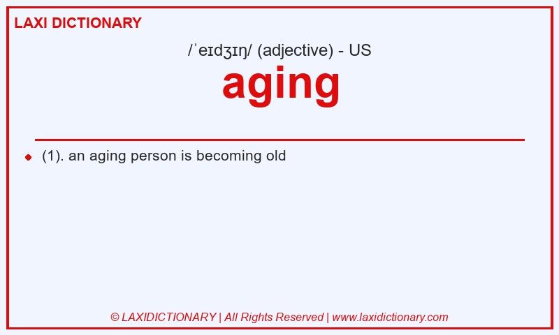 Definition aging in American English