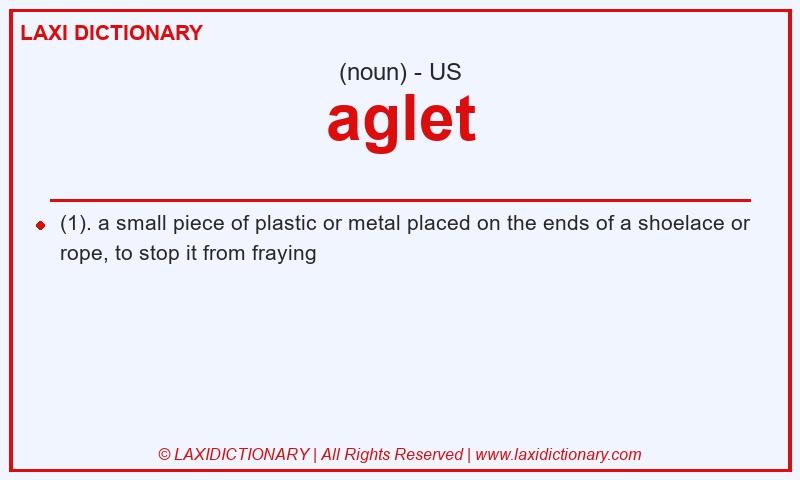Definition aglet in American English