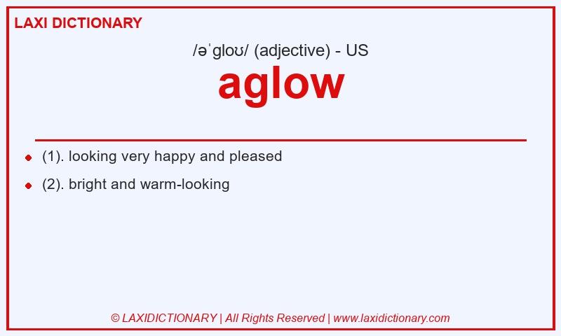 Definition aglow in American English