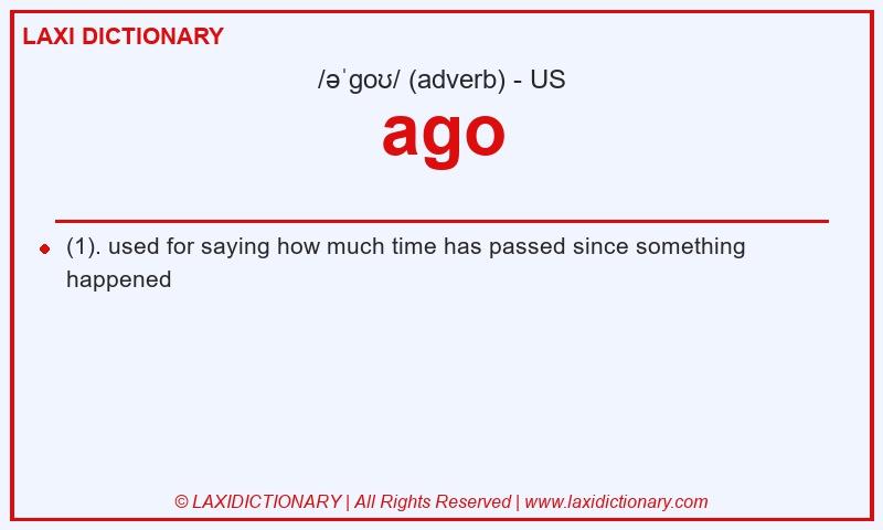 Definition ago in American English
