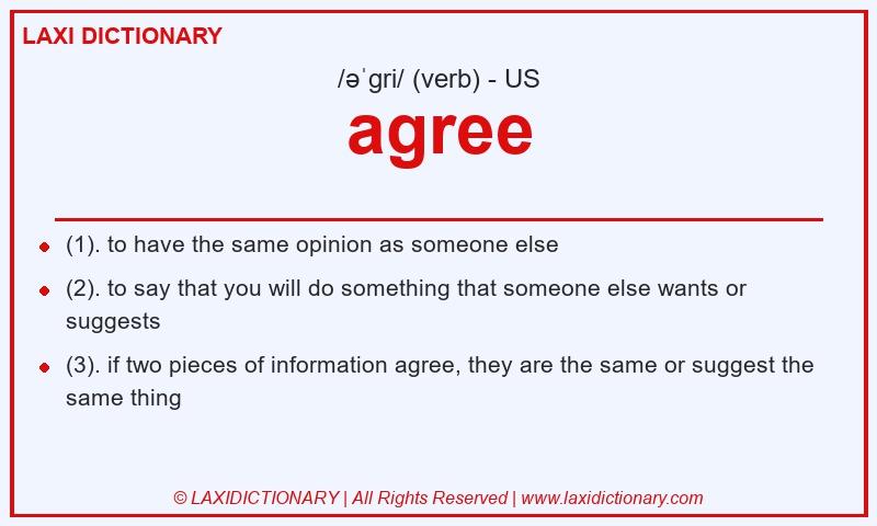 Definition agree in American English