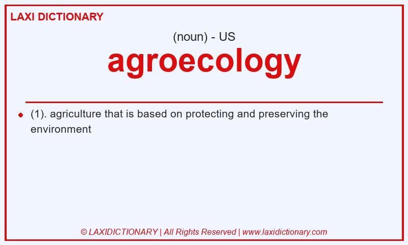 Definition agroecology in American English