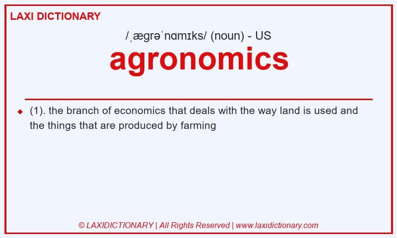 Definition agronomics in American English