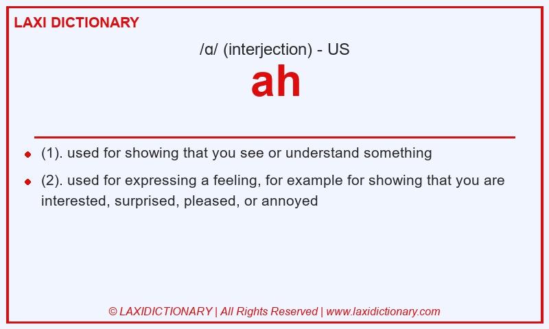 Definition ah in American English