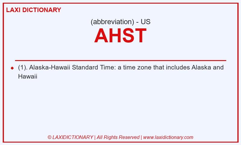 Definition AHST in American English