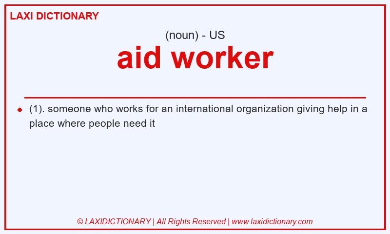 Definition aid worker in American English