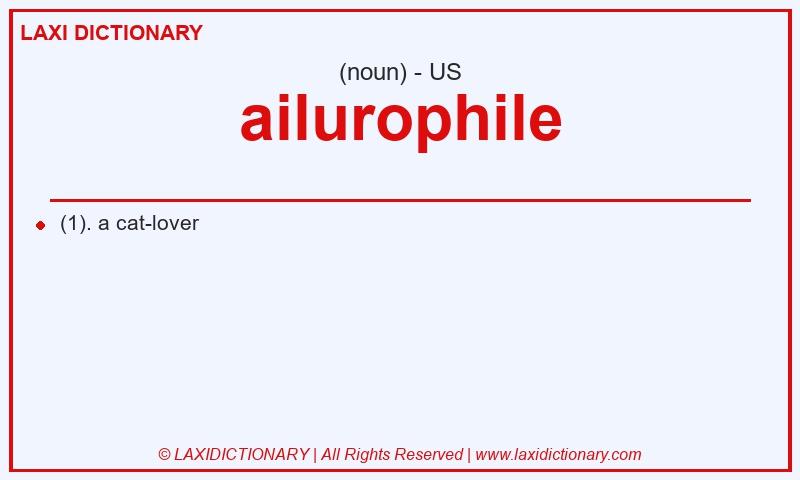 Definition ailurophile in American English
