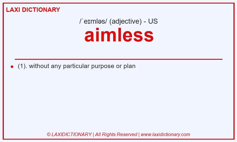 Definition aimless in American English