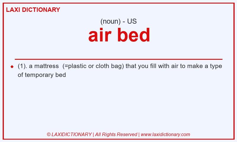 Definition air bed in American English