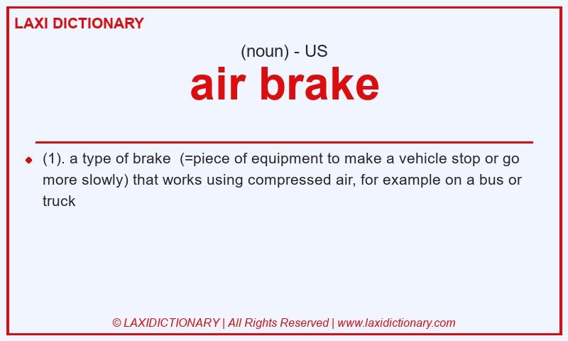 Definition air brake in American English
