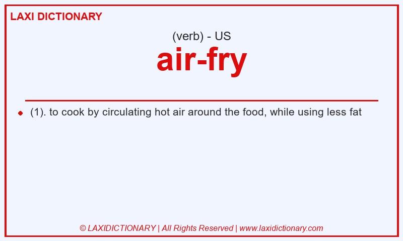 Definition air-fry in American English