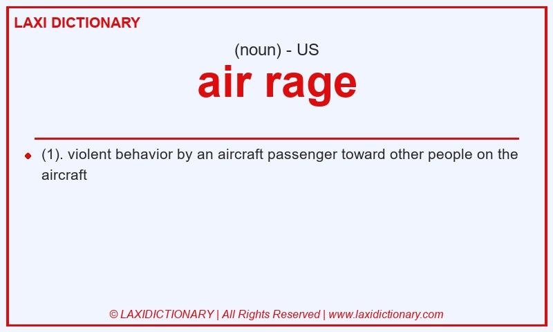 Definition air rage in American English