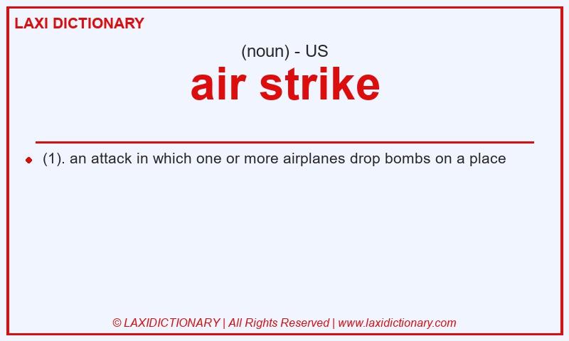 Definition air strike in American English