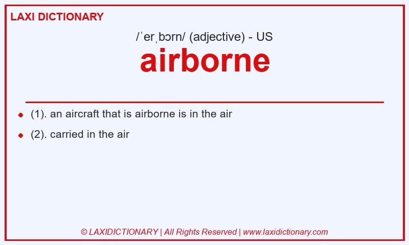 Definition airborne in American English