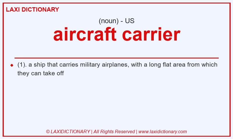 Definition aircraft carrier in American English